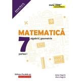 Matematica Cls 7 Partea I Sem 1 Consolidare Ed.7 - Anton Negrila, Maria Negrila