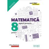 Matematica - Clasa 8 Partea I Sem 1 - Consolidare Ed.7 - Anton Negrila, Maria Negrila