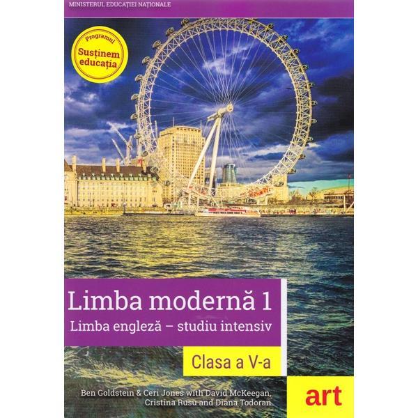 Limba Engleza Intensiv - Clasa 5 - Manual + Cd Limba Moderna 1 - Ben Goldstein, Ceri Jones, David McKeegan, editura Grupul Editorial Art