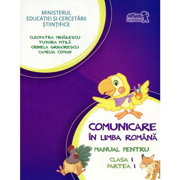 Comunicare in limba romana cls i partea i + cd - tudora pitila, cleopatra mihailescu, editura grupul editorial art