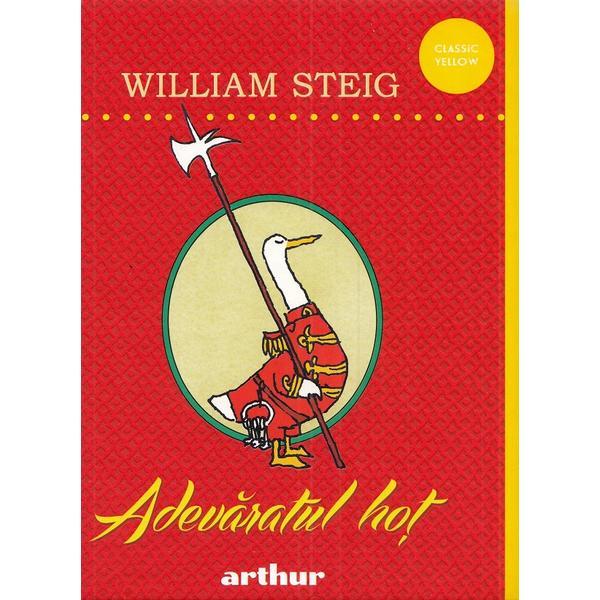 Adevaratul hot - William Steig, editura Grupul Editorial Art