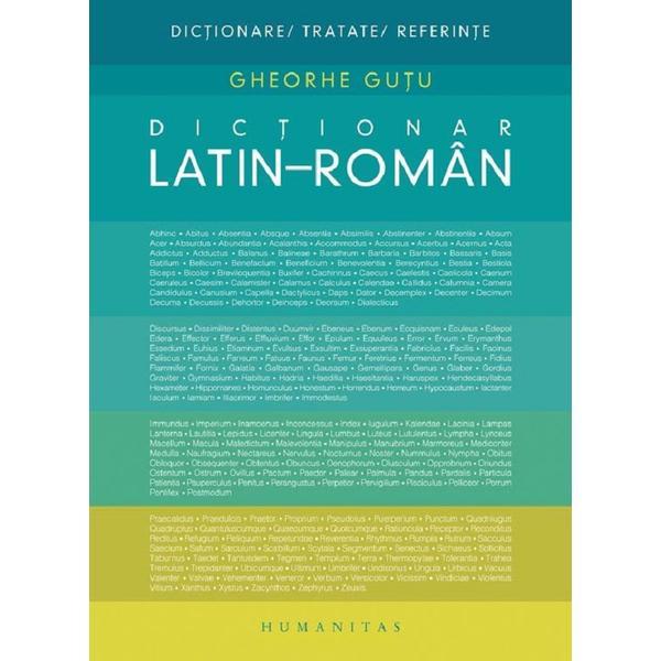 Dictionar latin-roman - Gheorghe Gutu, editura Humanitas