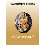 Volum memorial - Laurentiu Duican, Editura Creator