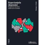 Experientele depresiei. Perspective teoretice, clinice si de cercetare - Sidney J. Blatt, editura Trei