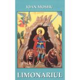 Limonariul - Ioan Moshu, editura Cartea Ortodoxa