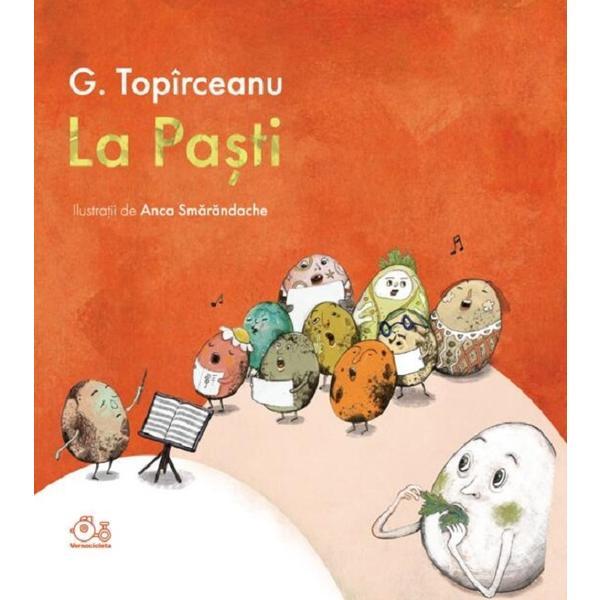 La Pasti - George Topirceanu, editura Grupul Editorial Art