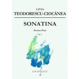 Sonatina pentru pian Op.5 - Livia Teodorescu-Ciocanea, editura Grafoart