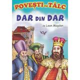 Povesti cu Talc: Dar din Dar - Leon Magdan, Editura Mateias
