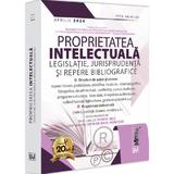 Proprietatea intelectuala: Legislatie, jurisprudenta si repere bibliografice - Viorel Ros, Ciprian Raul Romitan, editura Universul Juridic