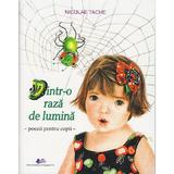 Dintr-o raza de lumina. Poezii pentru copii - Niculae Tache, editura Didactica Si Pedagogica