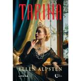 Tarina - Ellen Alpsten, editura Litera