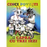 Cinci povesti - Capra cu trei iezi, editura Biblion