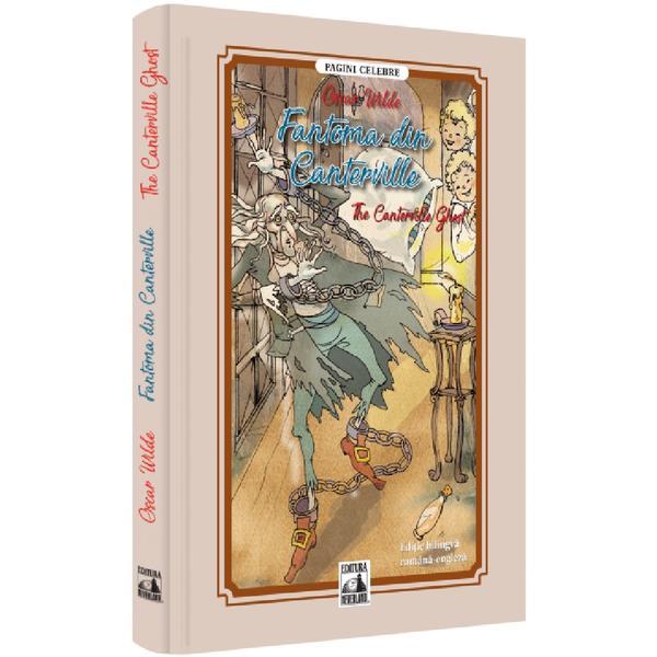 Fantoma din Canterville. The Canterville Ghost - Oscar Wilde, editura Neverland