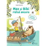 Max si Bibi ridica ancora. Olimpiada animalelor - Salah Naoura, Henriette Wich, editura Booklet