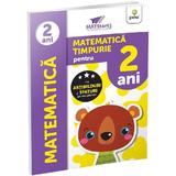 Matematica Timpurie Pentru 2 Ani (Matstart), Editura Gama