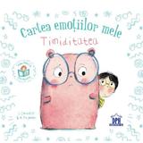 Cartea emotiilor mele. Timiditatea - Stephanie Couturier, editura Didactica Publishing House