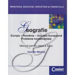 Manual geografie clasa 12 2008 - octavian mandrut, editura corint