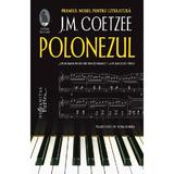 Polonezul - J.M. Coetzee, editura Humanitas