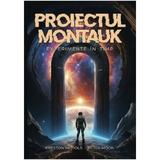 Proiectul Montauk. Experimente in timp - Preston B. Nichols, Peter Moon, editura Daksha