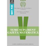 Teme supliment Gazeta Matematica cls 5 - Radu Gologan, Ion Cicu, Alexandru Negrescu, editura Cartea Romaneasca