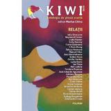 Kiwi 2024. Antologia de proza scurta. Relatii - Marius Chivu, editura Polirom
