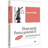 Drept penal. Partea generala 2 Ed.4 - Laura Maria Stanila, editura Universul Juridic