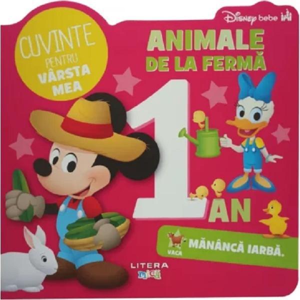 Disney Bebe. Cuvinte pentru Vartsa Mea: Animale de La Ferma, Editura Litera