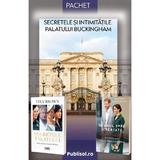 Secretele si Intimitatile Palatului Buckingham - Pachet 2 carti