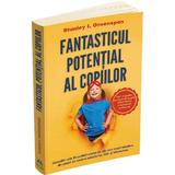 Fantasticul potential al copiilor - Stanley I. Greenspan, editura Herald