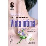 Viata intima - Niccolo Ammaniti, editura Humanitas