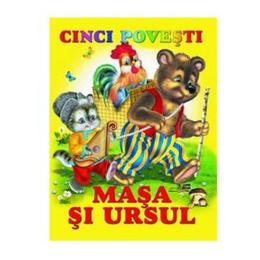 Cinci povesti - masa si ursul, editura biblion