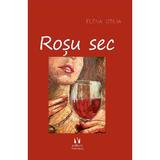 Rosu sec - Elena Otilia, editura Vremea