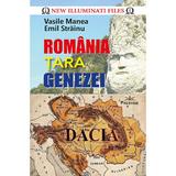 Romania, Tara Genezei - Vasile Manea, Emil Strainu, editura Prestige