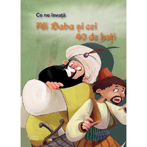 For You Ce ne invata Ali Baba si cei 40…