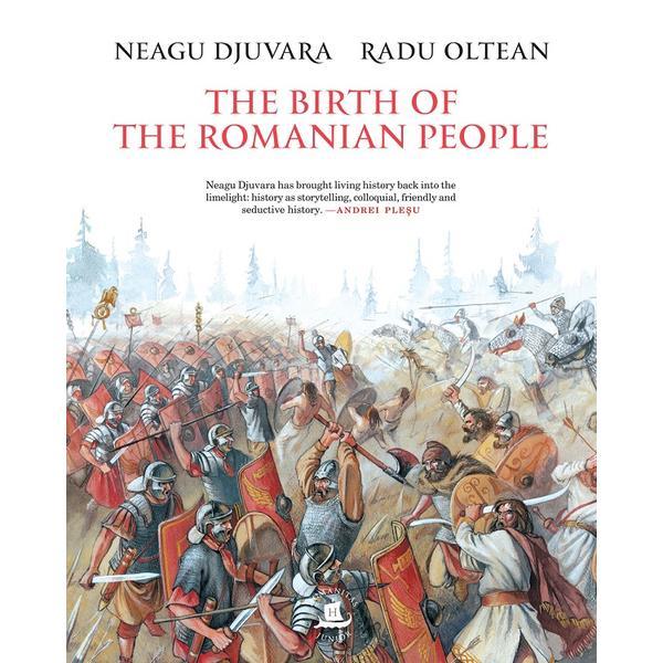 Humanitas The Birth of the Romanian People Neagu…