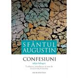 Confesiuni. Editie bilingva Ed.2 - Sfantul Augustin, editura Humanitas