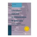 Literatura romana si comunicarea in gimnaziu - Sofia Dobra, editura Humanitas