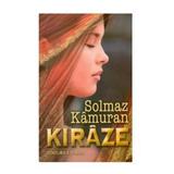Kiraze - Solmaz Kamuran, editura Vivaldi
