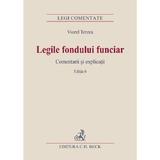 Legile Fondului Funciar. Comentarii si Explicatii Ed.6 - Viorel Terzea, Editura C.h. Beck