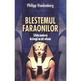 Blestemul faraonilor. Stiinta moderna dezleaga un mit milenar - Philipp Vandenberg, editura Saeculum I.o.