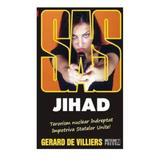 Jihad - Gerard de Villiers, editura Meteor Press