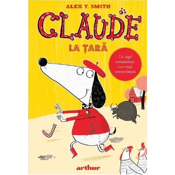 Claude La Tara - Alex T. Smith, Editura Grupul Editorial Art