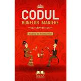 Codul bunelor maniere - Nadine de Rothschild, editura Ideea Europeana