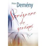 Scrisoare din savana - Peter Demeny, editura Cartier