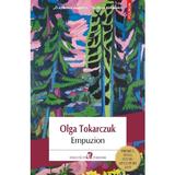 Empuzion - Olga Tokarczuk, editura Polirom