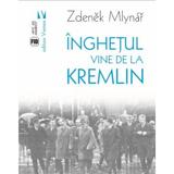 Inghetul Vine De La Kremlin - Zdenek Mlynar