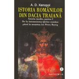 Istoria Romanilor Din Dacia Traiana Vol.2 - A.d. Xenopol