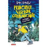 Principiul viselor comunicante sau Vlogger la vreo 14 ani - Dan Lungu, editura Polirom