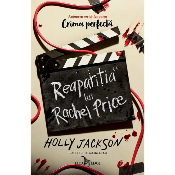 Reaparitia lui Rachel Price - Holly Jackson, editura Leda