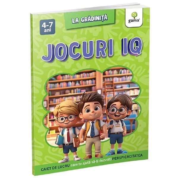 Jocuri IQ. La gradinita, editura Gama